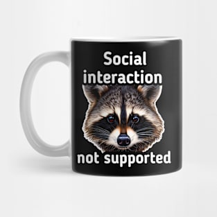 Social Interaction Not Supported Mug